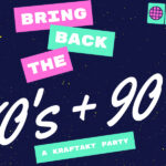 80er- + 90er-Party im Kraftakt Bistro
